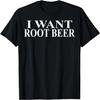 Root Beer Apparel _ Novelty Funny Beers Lover Design T-Shirt