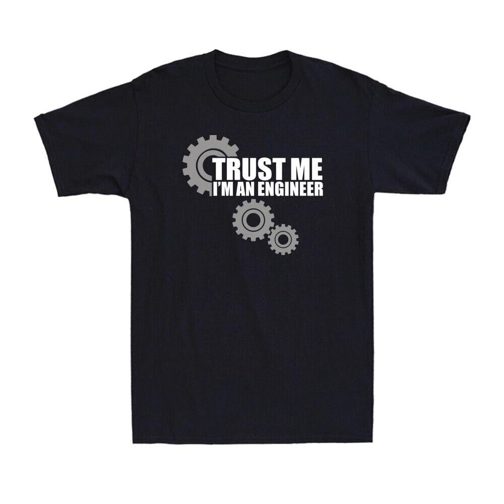 Trust Me I m An Engineer Funny Nerd Engineer Gift Vintage Men s T-Shirt L