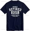 Officially Retired 2025 T Shirt Worked My Whole Life for This Men TShirt Retirement Gift for Retiring Father Dad Grandad Top
