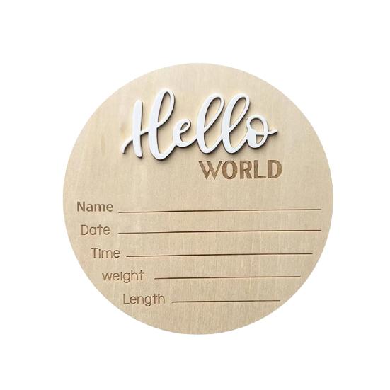 Holzschild zur Geburtsanzeige für Babys, „Hallo Welt“, Willkommensschild für Neugeborene, mit Aufzeichnung von Name, Datum, Uhrzeit und Gewicht, rund, Geschenk für neue Eltern