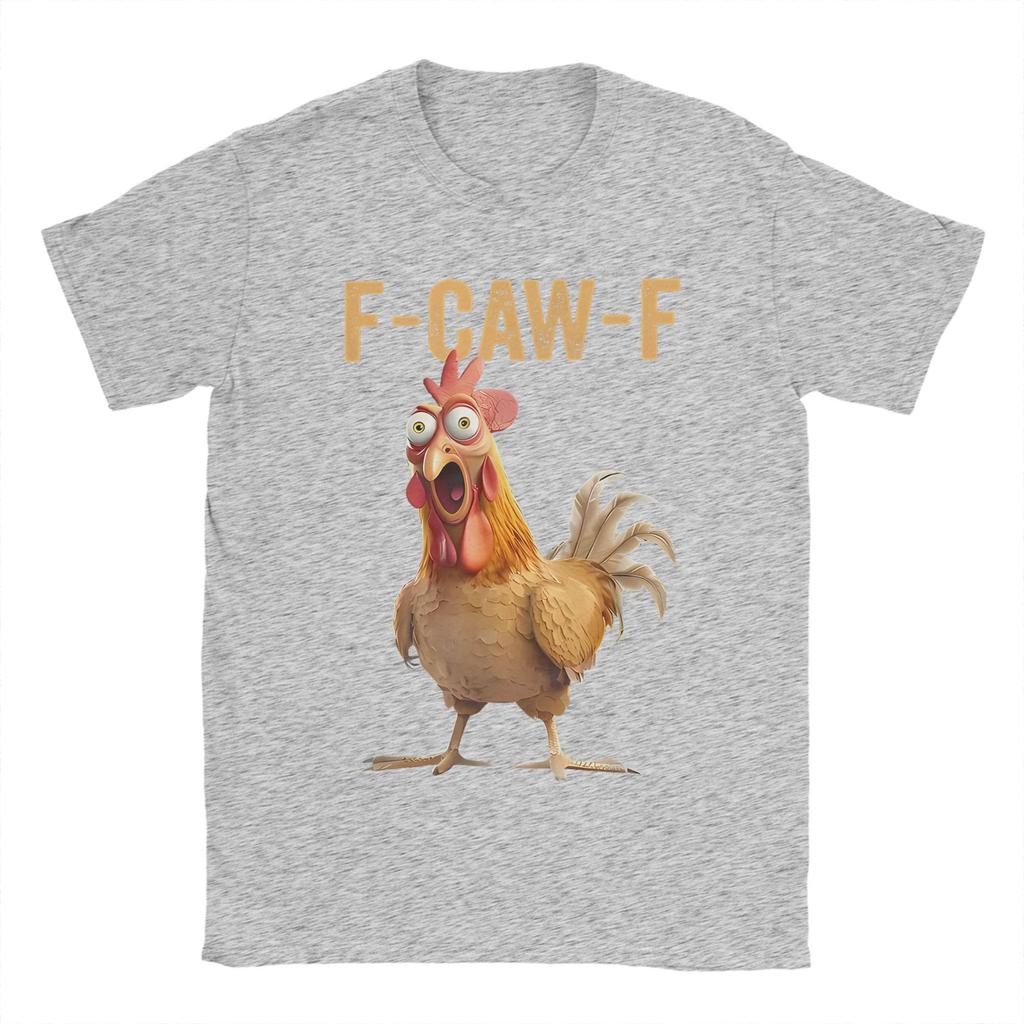 F-Caw-F Chicken Quote Rooster Meme T-Shirt Men Humor Vintage 100% Cotton Tee Shirt Round Collar Short Sleeve T Shirt Unique Tops