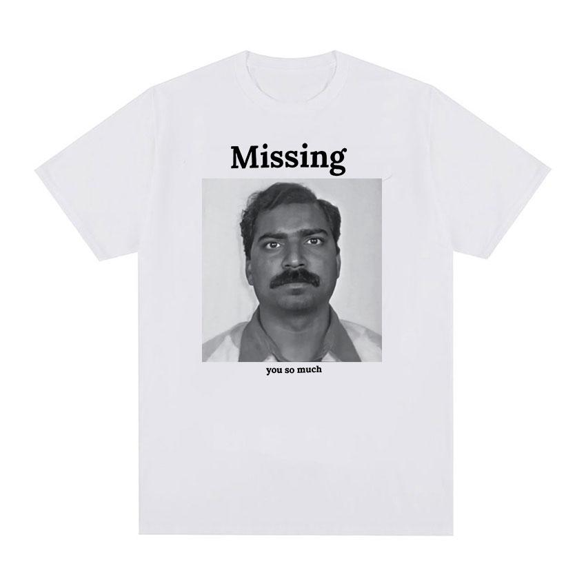 Vintage Funny Meme Tee Missing You Print 100 Percent Cotton Oversized Streetwear Unisex Retro Casual Short Sleeve Daily Wear