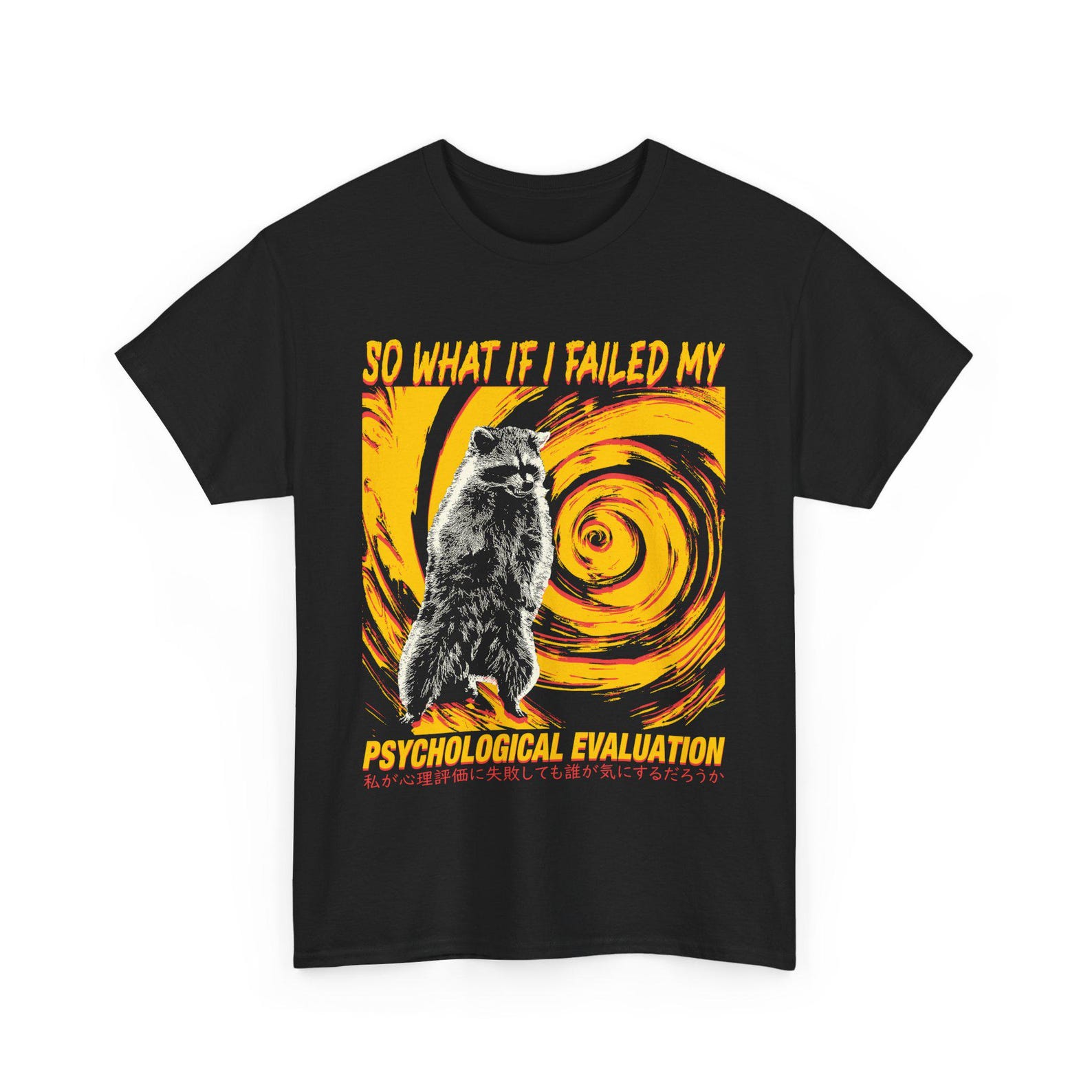 So What If I Failed My Psychological Evaluation Raccoon Vintage T-Shirt L