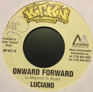 

7inch Record LUCIANO Onward Forward KP017 Kickin Producti 2001 US Reggae Ska Dub Used