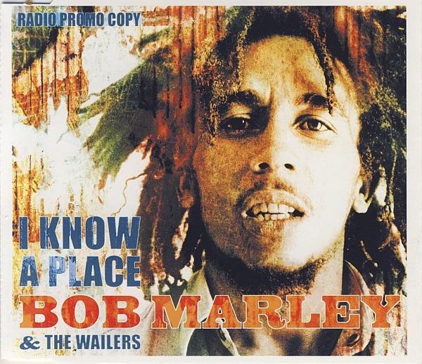 

CD BOB MARLEY & THE WAILERS - I Know A Place MARLEY01 Tuff Gong, Isla 2001 Европа Регги, Ска и Даб Б/У