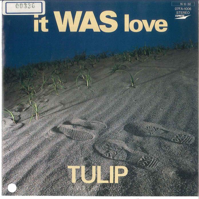 

7inch Record TULIP It Was Love 07FA1006 EXPRESS 1984 Japan Japanese PopRock