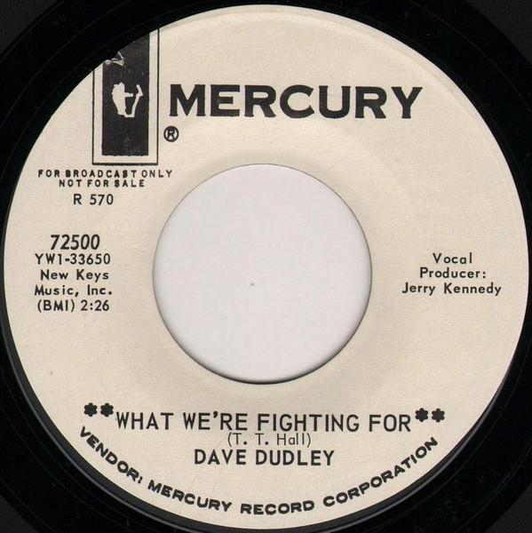 

7inch Record DAVE DUDLEY What Were Fighting For Coffee C 72500PROMO MERCURY 1965 US CountryFolk Used