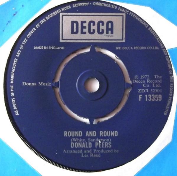

7inch Record DONALD PEERS - Round And Round F13359 DECCA 1972 UK Pop Used