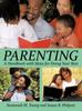 The Parenting : A Handbook with Ideas for Doing Your Best Book