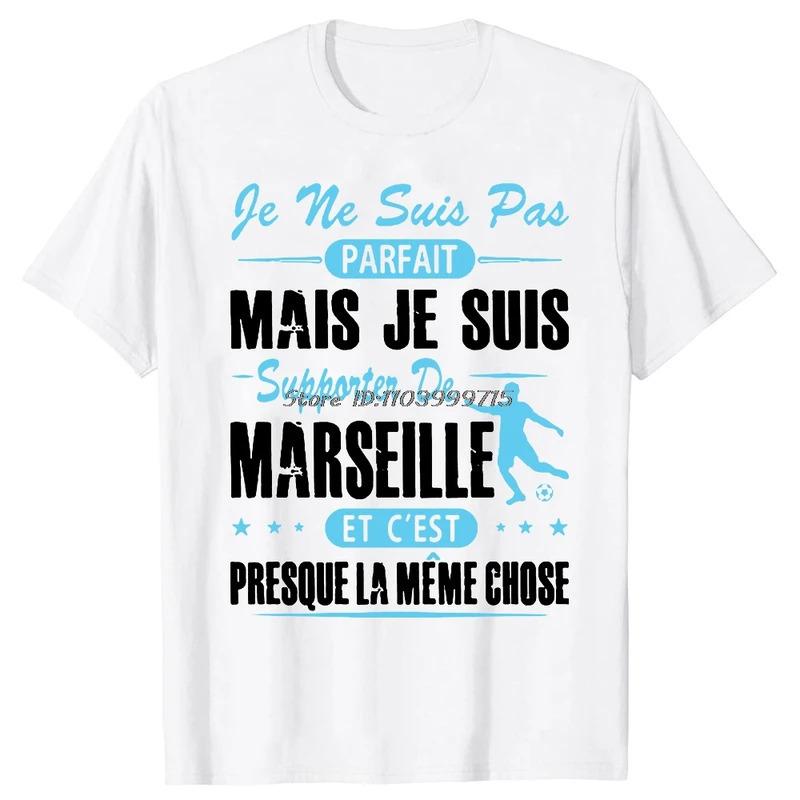 Fashion Personality T-Shirt Summer Style De Marseille Je Ne Suis Pas Parfait