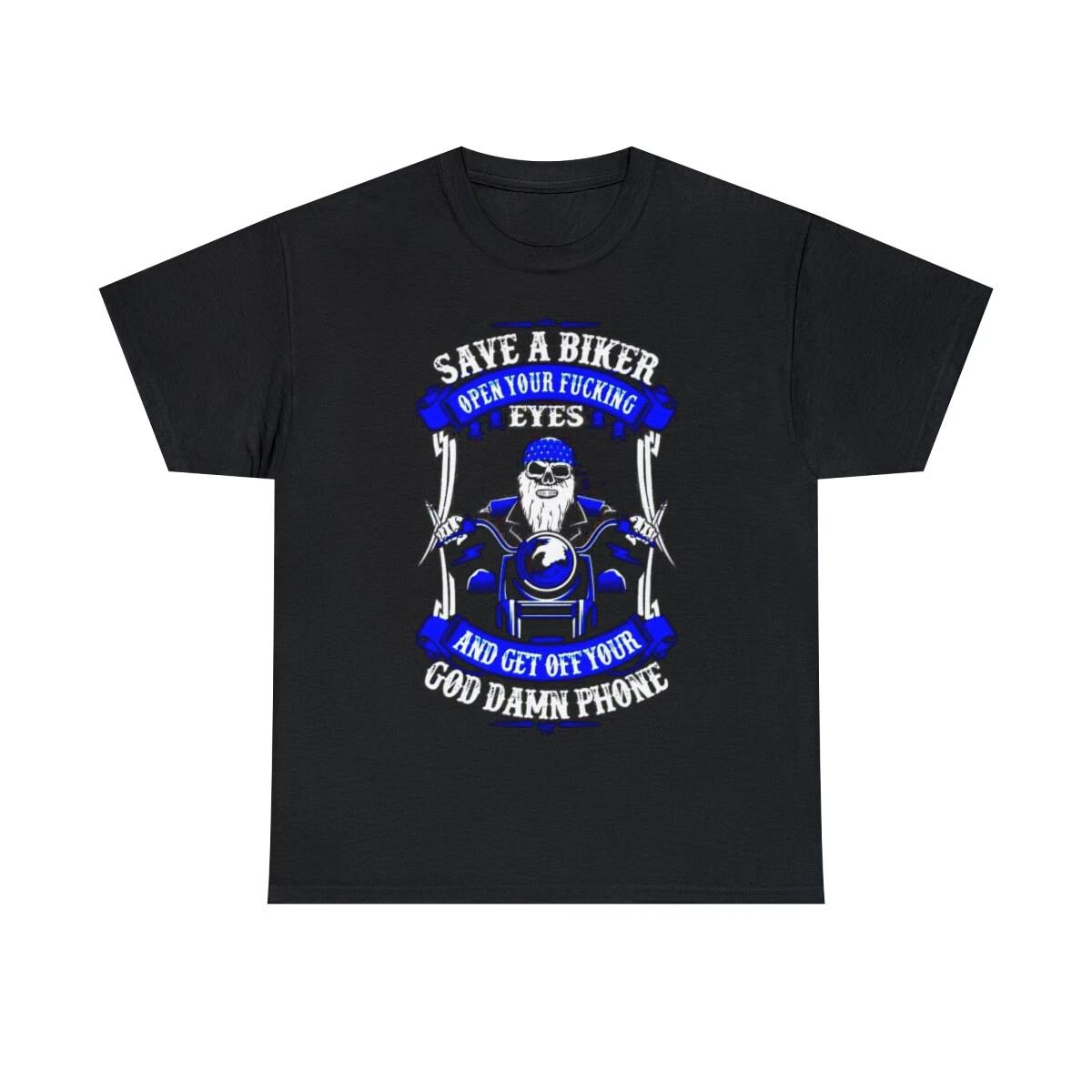 

Save a Biker open your fkn eyes Men s Short Sleeve Tee 4XL