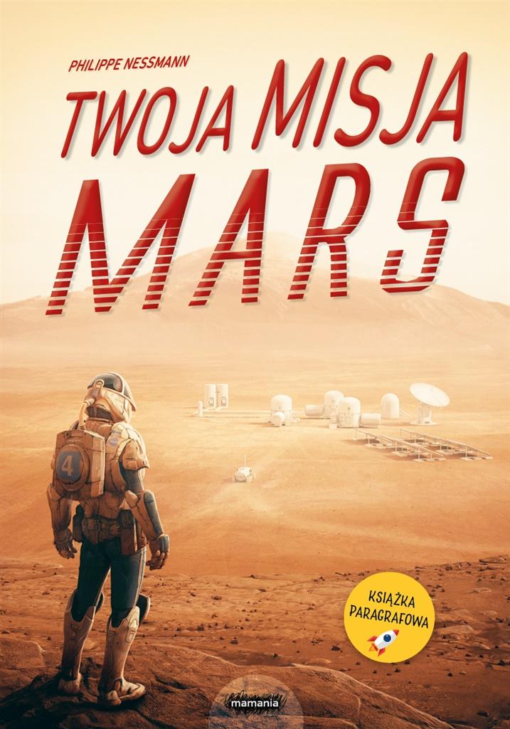 Your mission. Mars
