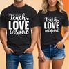 Teach Love Inspire T Shirt Teacher Classroom School Educator Quote Graphic Tee