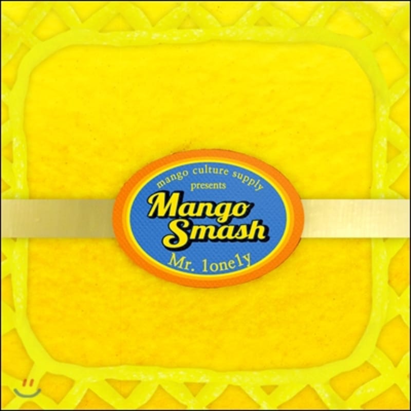 

Mango Smash - Mr. 1one1y