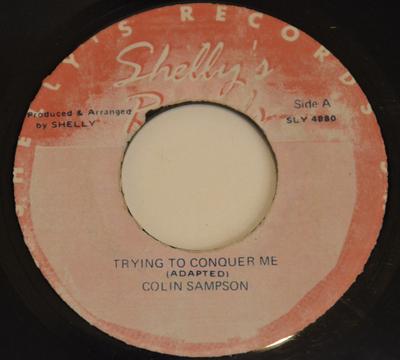 7inch Record COLIN ROACH - Trying To Conquer Me SLV4880 Shelly's Record Jamaica Reggae, Ska & Dub Used