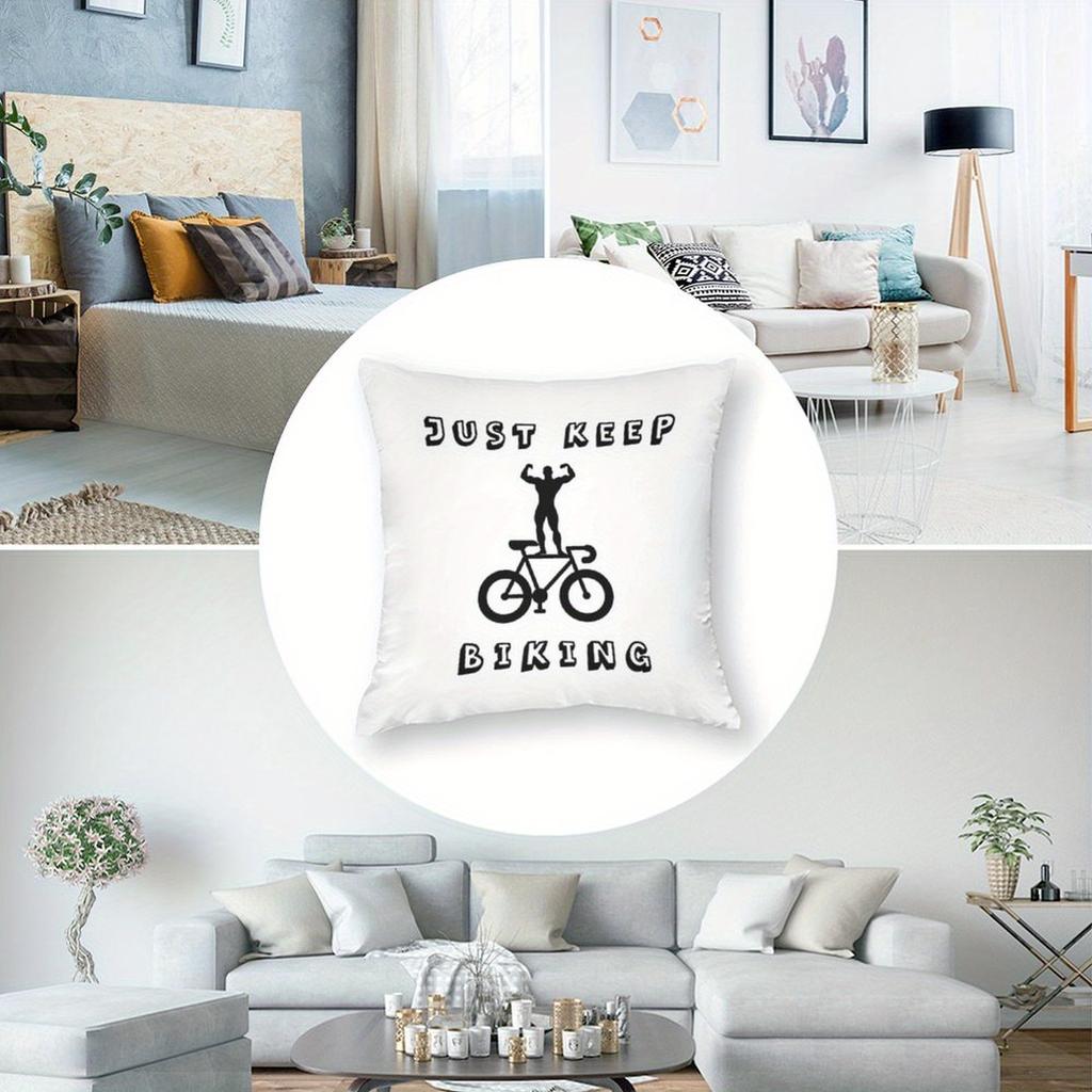 "Just Keep Biking" Pillow Cover 2D Printed Polyester Sofa Cushion Case – Minimalist Black & White Cycling Decor 40X40Cm