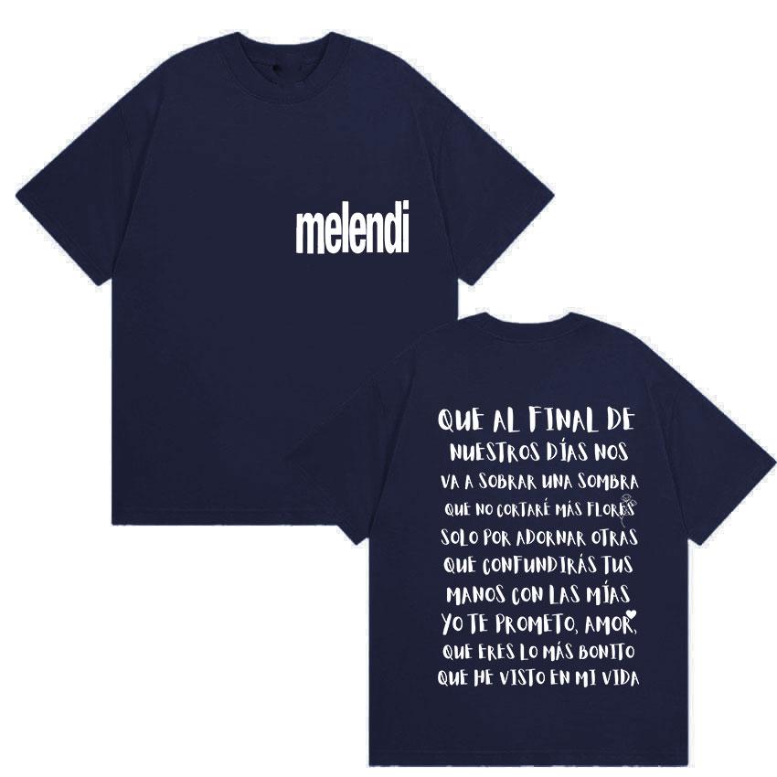 

Rap Singer Melendi Album 2025 Letter Printed Tshirt Summer Mens Womens Casual Fashion Cotton Hiphop Pure Cotton Tshirt 4XL