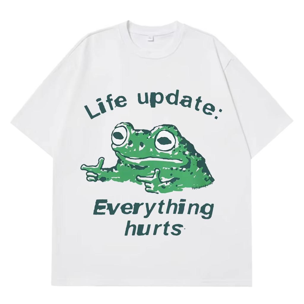 Life Update Everything Hurts Funny Frog Meme Tshirt Unisex Unisex Fashion Casual Cotton Tshirt Hiphop Loose Oversized Tshirts