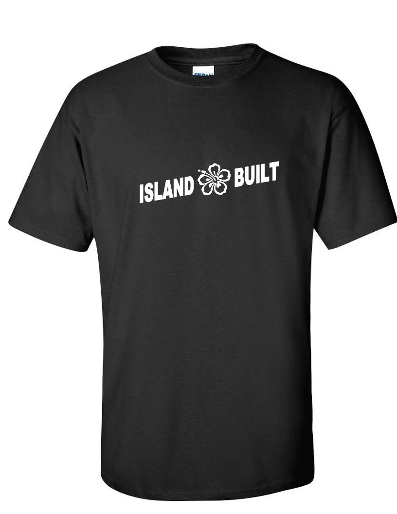 Island Built T-Shirt Funny Hawaii Guam Pacific Polynesian Black Tee Shirt 3XL