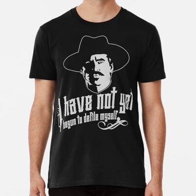 Ich habe noch nicht angefangen, mich selbst zu verunreinigen T-Shirt S-5XL Bestes T-Shirt