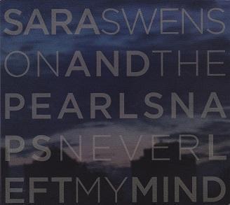 

CD SARA SWENSON - Never Left My Mind 884501603027 NOT ON LABEL 2011 US Country/Folk Used