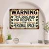Vintage "The Dog Has No Respect for Personal Space" Aluminum Sign - 8x12" Humorous Paw Print Decor for Home Yard