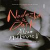 Nadezhda In the Dark by Nadezdha In the Dark Yelena Moskovich Hardback Book 9781804440483