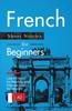 Kniha French Short Stories for Beginners : Learn French by Reading and Improve Your Vocabulary