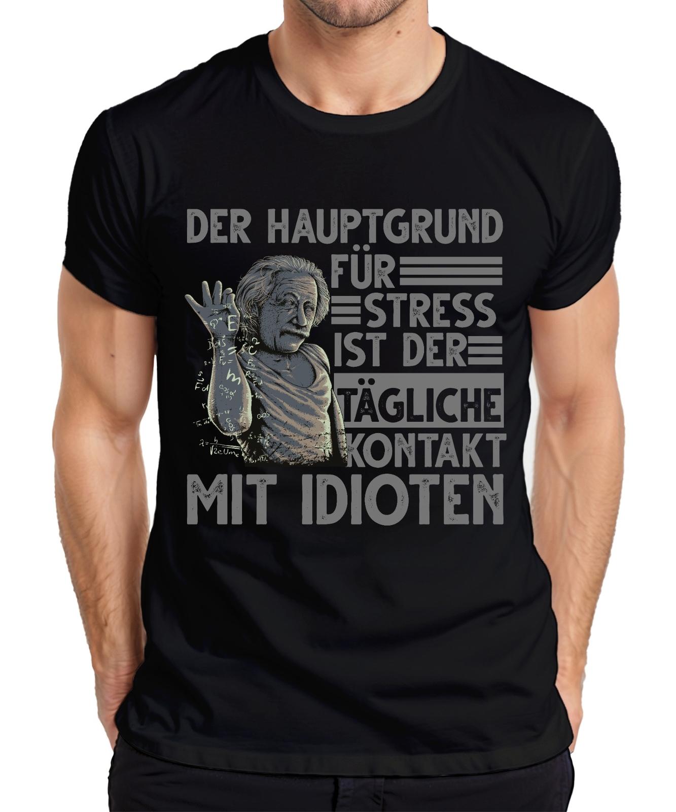 Main Reason For Stress Idiot Contact Funny Einstein Physics Nerd Mens T-Shirt- S