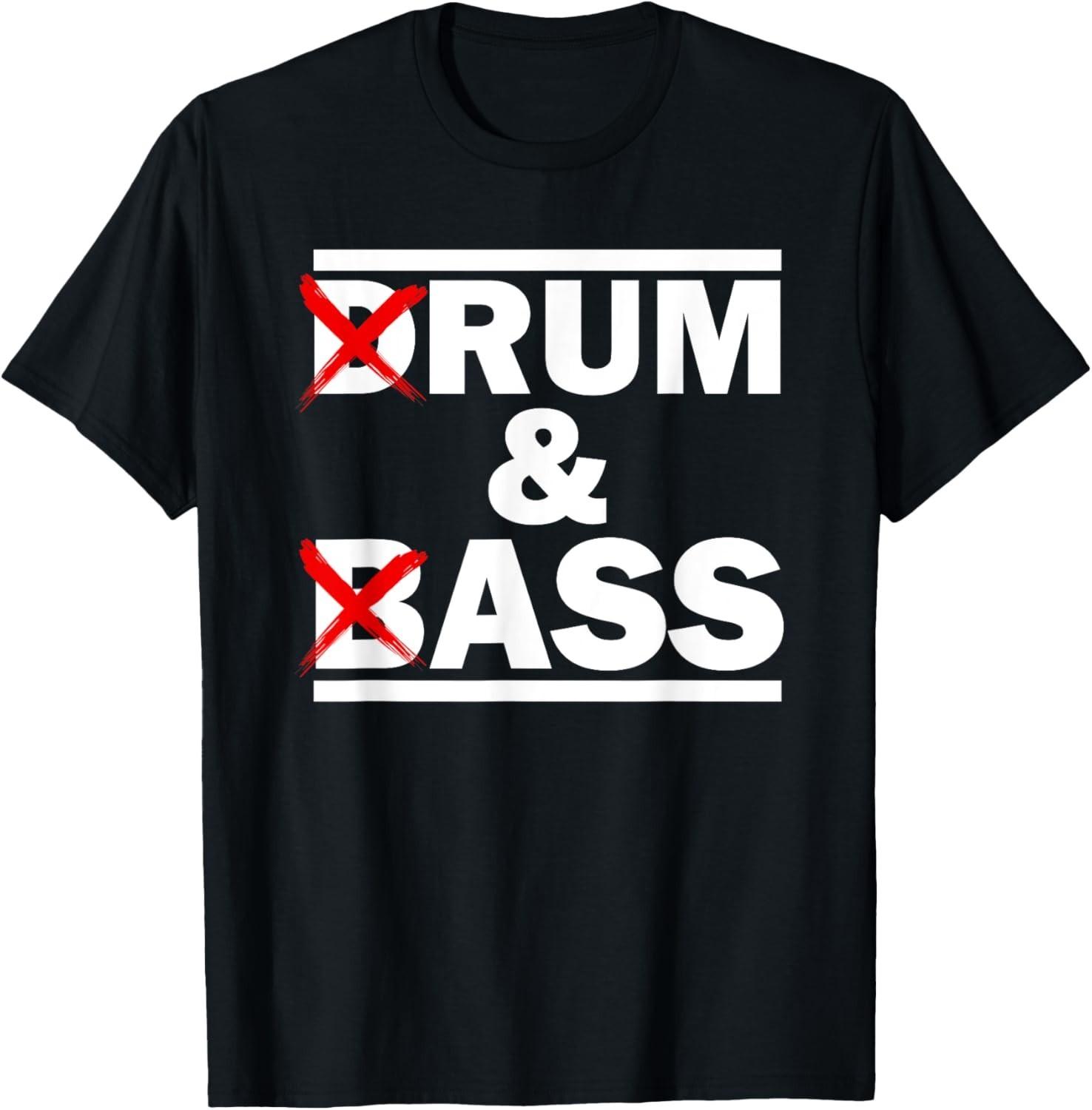 Funny Drum and Bass / Rum and Ass Lovers T-Shirt Mens Womens Tees Top unisex T-Shirt Mens Womens Tees Top 4XL