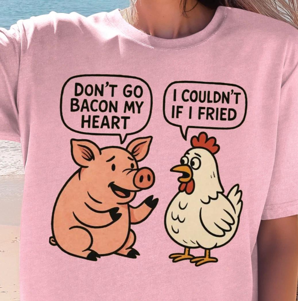 Don t Go Bacon My Heart T-Shirt | Funny Pig and Chicken Tee, Classic Rock Pun S