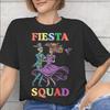 Fiesta Squad Cinco De Mayo New Arrival T Shirts Unisex Unisex Pure Cotton Tee Shirt Clothing