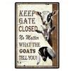 Vintage Metal Tin Sign Keep Gate Closed Funny Dog Horse Cat Sayings Wall Art Animal  Lawn Garden Yard Decor