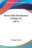 The Storia Delle Rivoluzioni Ditalia V2 1871 by Giuseppe Ferrari - Paperback Book