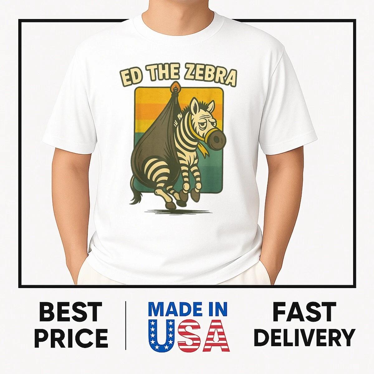 Ed The Zebra Captured Tee Funny T-Shirt BESTSELLER XXXL