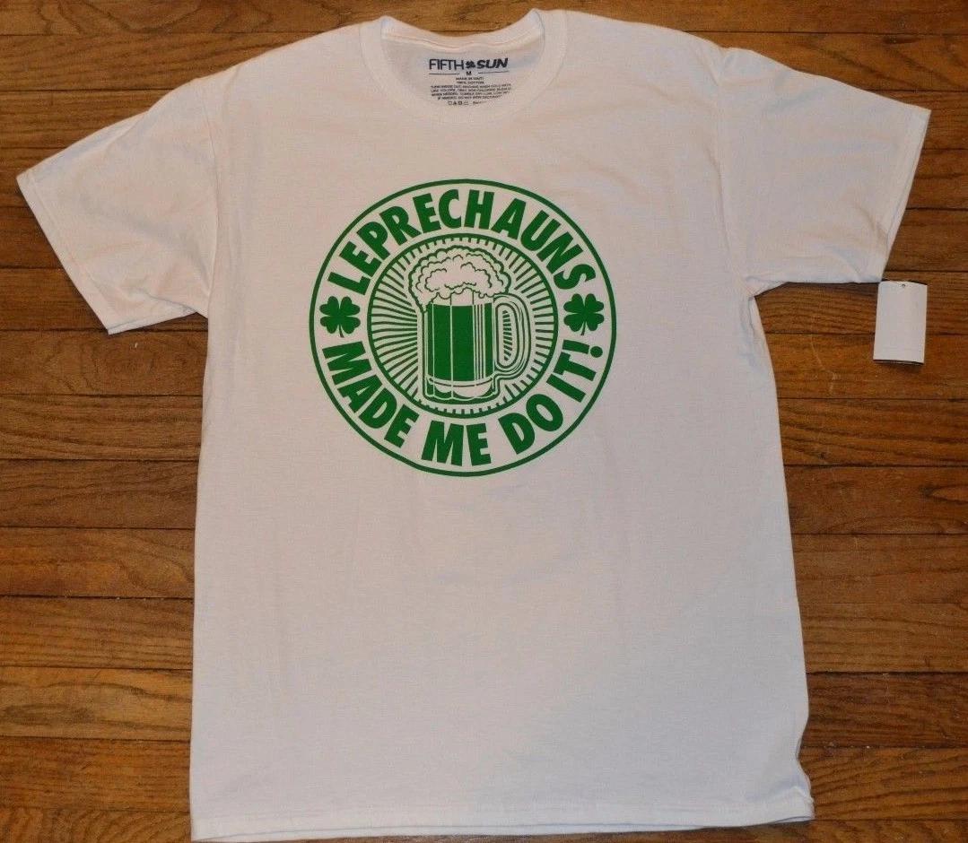 Leprechauns Made Me Do it Green Beer Irish St Patrick s Day St. Paddys Day Tee 3XL