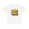 Just Game Graphic Tee | Gaming texT-Shirt, Retro Comic Style