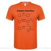 Humor Organic Chemistry Tshirt Gift Unisex Unisex Homework Exam Camisa Top Tshirt Teacher T Shirt For Boys Brand New Cotton Tshirt
