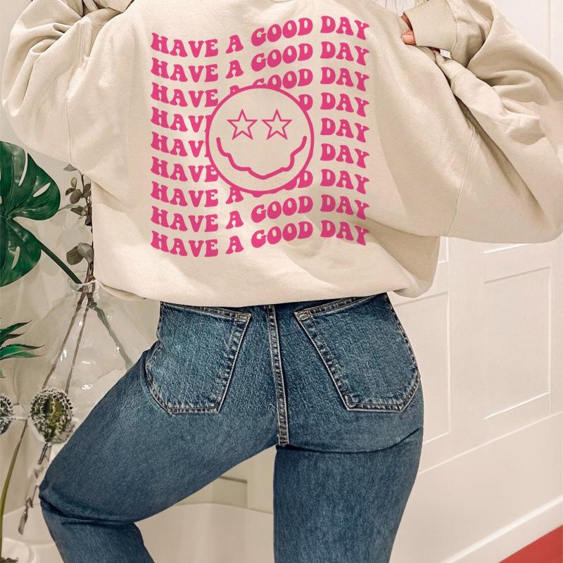 2025 "Have a Good Day" Back Print Round Neck Hoodie - New Hot Selling Trend