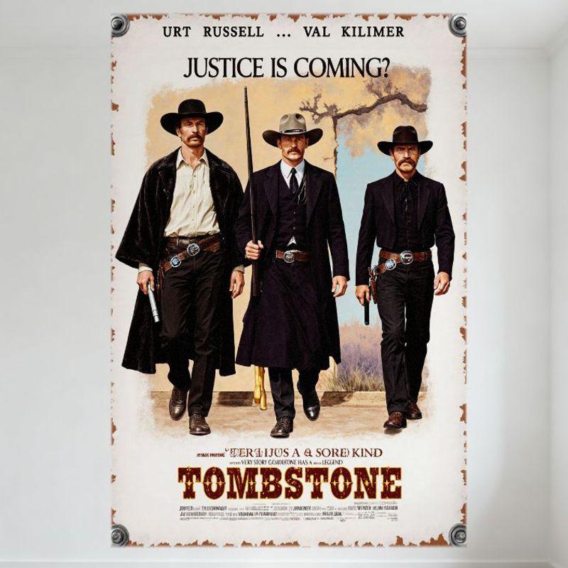Tombstone Movie Poster Rustic Aged Old West Metal Tin Sign - Val Kilmer, Kurt Russell, Justice Is Coming, Desert Landscape Decor
