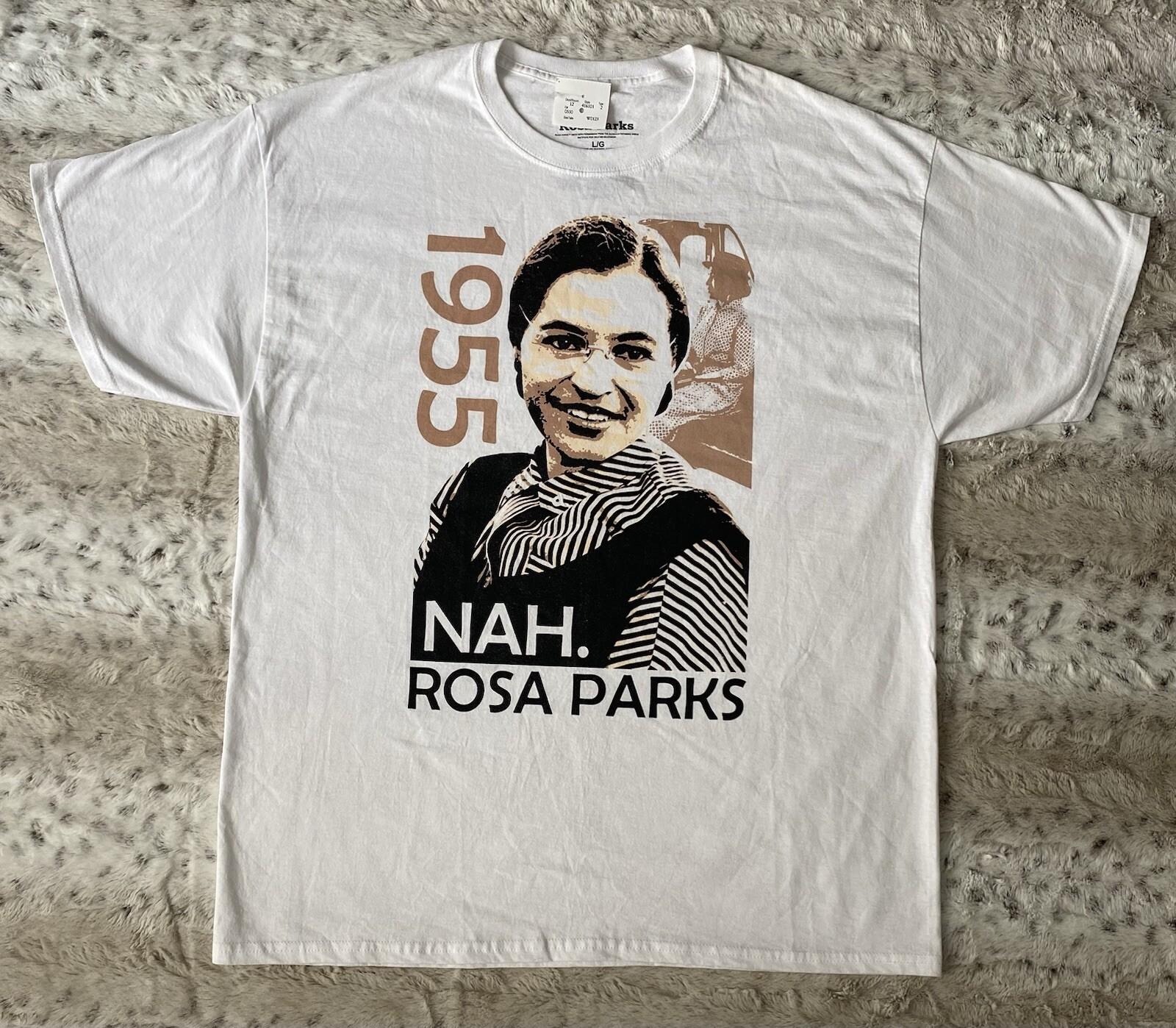 Rosa Parks Nah Graphic White T-shirt Adult Size Large Mens XL