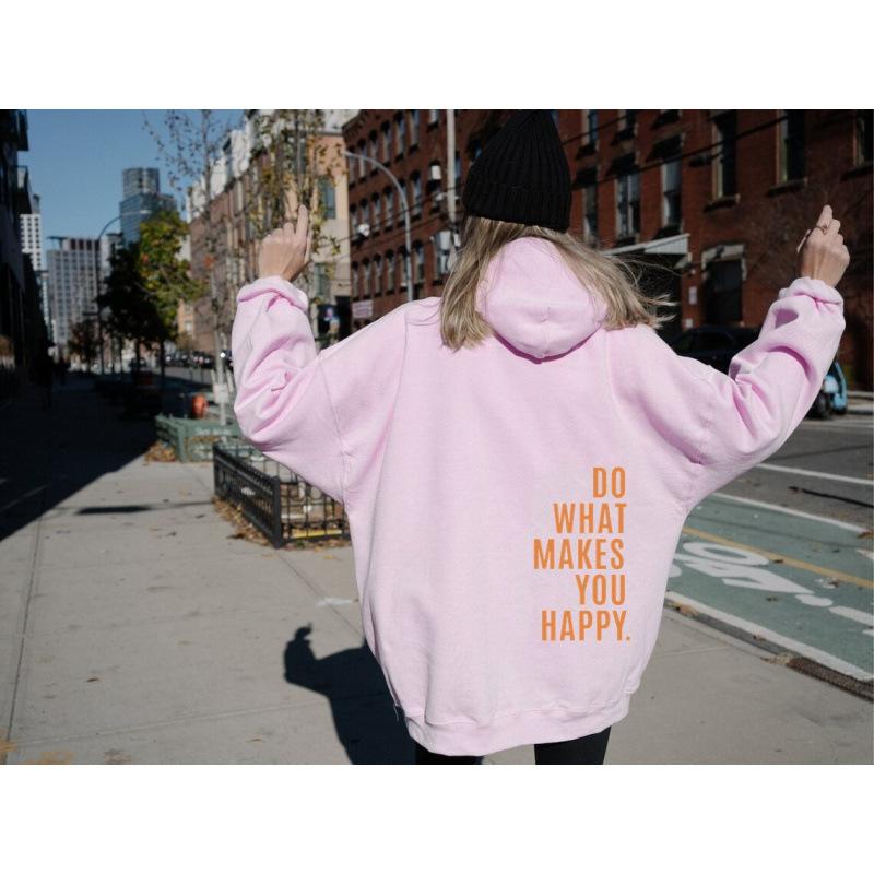European Size Do What Makes You Happy Sports Hooded Sweater