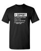 I Support Sarcastic Humor Graphic Novelty Funny T Shirt Unisex T-Shirt