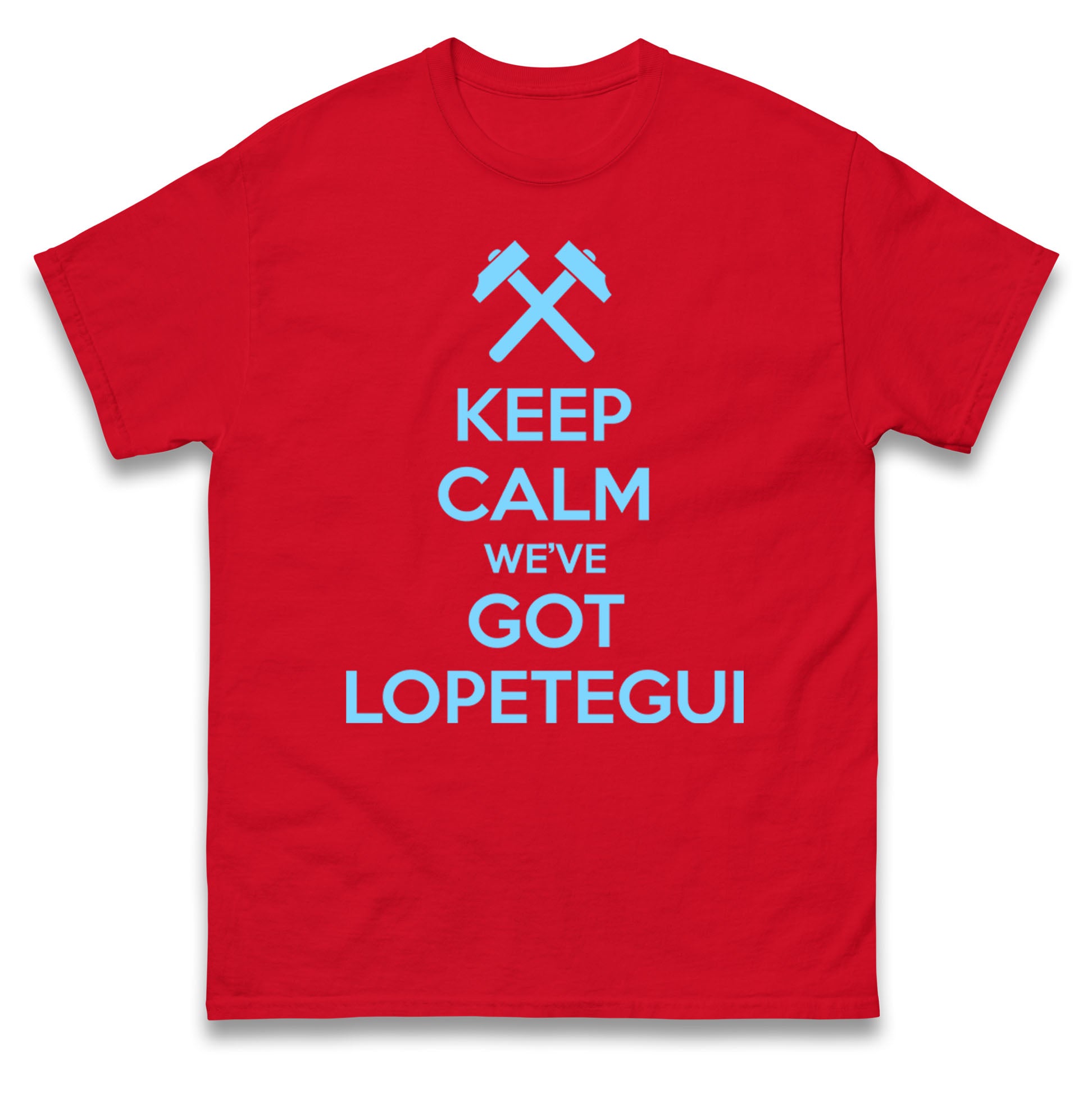 

Keep Calm We ve Got Lopetegui Mens Tee Top M