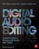 Buch Digital Audio Editing : Correcting and Enhancing Audio In Pro Tools, Logic Pro, Cubase, and Studio One