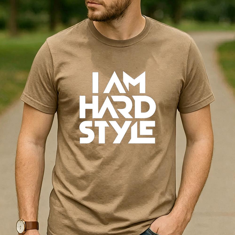 Ich bin Hardstyle Grafik Baumwoll T-Shirt Hard Dance EDM Unisex Unisex Unisex Lässiges Festival Streetwear T-Shirt für Hardstyle Raver Tee