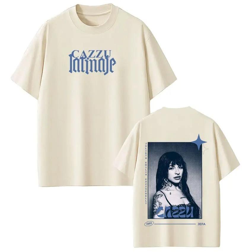 Unisex Women Fashion Tshirt Singer Cazzu Latinaje 2026 Tour Graphic Tee Summer Shortsleeved Loose Cotton Oversized Casual Tshirt