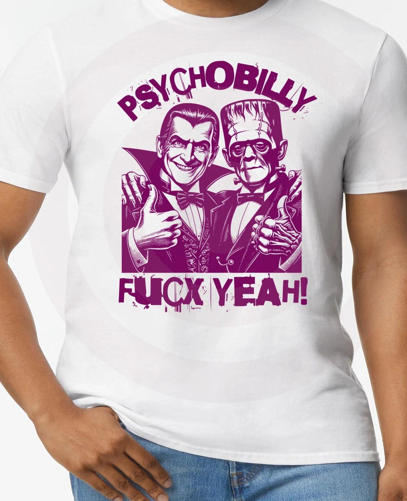 Psychobilly Rocks Dracula And Frankenstein T-Shirt Rockabilly Fucx Yeah! S