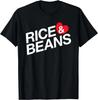 I Love Rice _ Beans Shirt