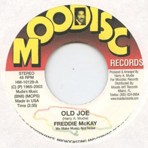 

7inch Record FREDDIE MCKAY - Old Joe HM10128B Moodisc 1971 US Reggae, Ska & Dub